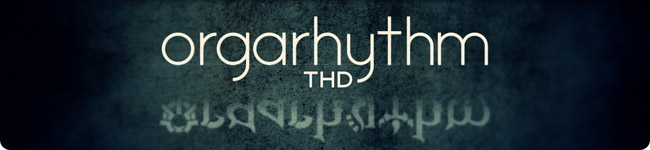 orgarhythm THD
